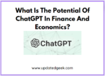 what is the potential of chatGPT in finance and economics