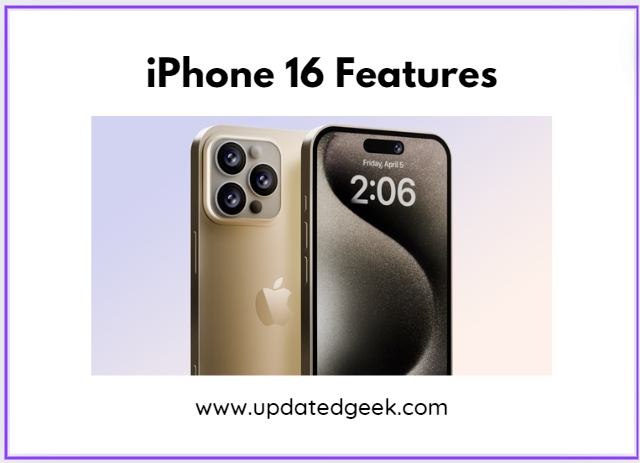 iPhone 16 Features: What Can We Expect From The Next Big Release by Apple