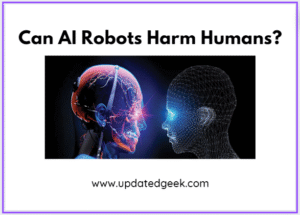 Can AI Robots Harm Humans