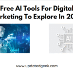 Free AI Tools For Digital Marketing To Explore