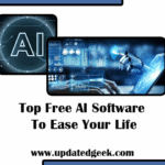 Top Free AI Software To Ease Your Life
