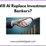 Will AI Replace Investment Bankers?