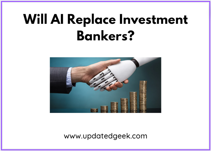 Will AI Replace Investment Bankers?